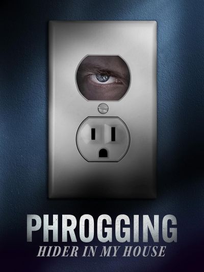 watch-Phrogging  Hider in My House