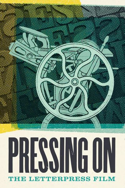 watch-Pressing On  The Letterpress Film