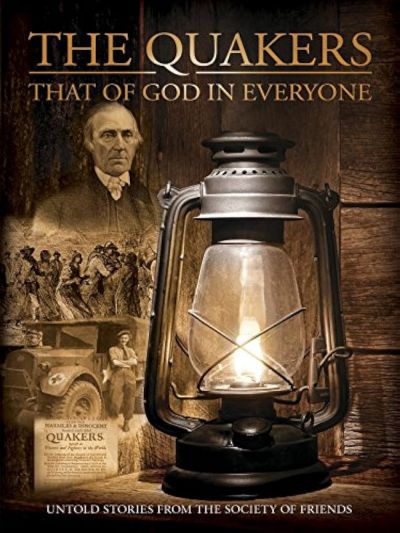 watch-Quakers  That of God in Everyone