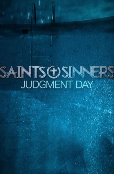 watch-Saints   Sinners Judgment Day