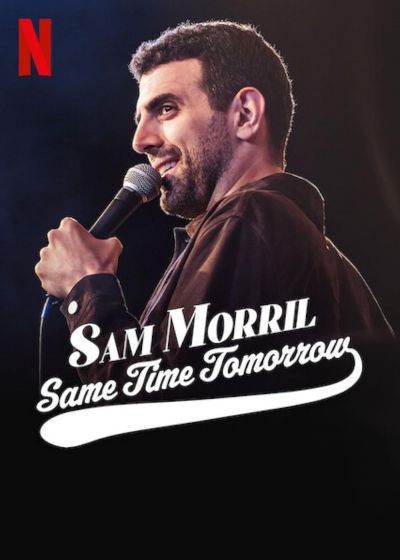 watch-Sam Morril  Same Time Tomorrow