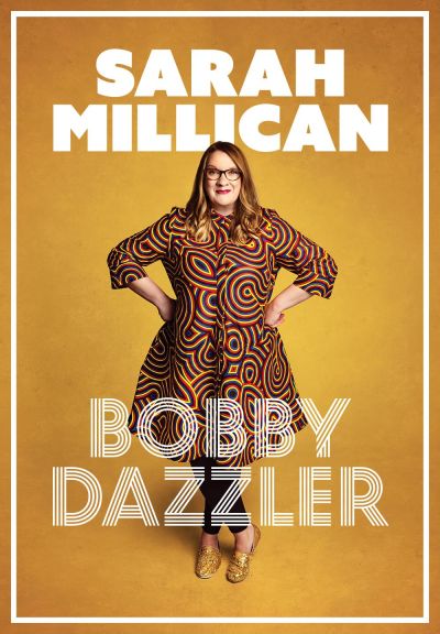 watch-Sarah Millican  Bobby Dazzler