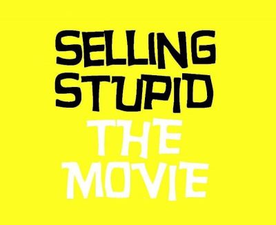 watch-Selling Stupid