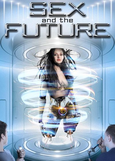 watch-Sex and the Future
