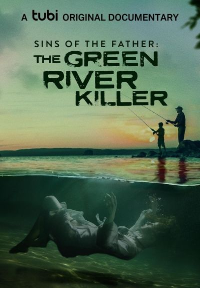 watch-Sins of the Father  The Green River Killer