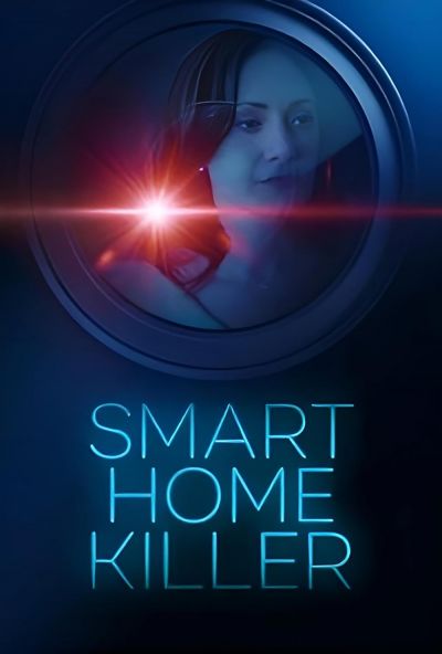 watch-Smart Home Killer