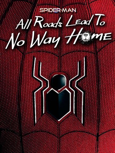 watch-Spider-Man  All Roads Lead to No Way Home