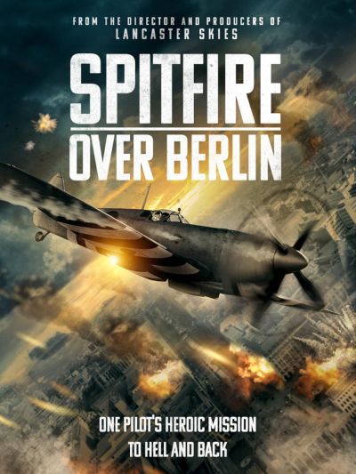 watch-Spitfire Over Berlin