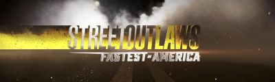 watch-Street Outlaws  Fastest In America