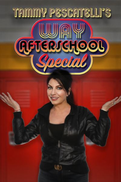watch-Tammy Pescatelli s Way After School Special