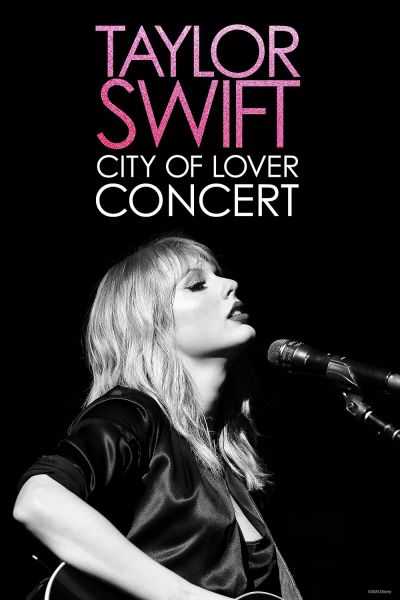 watch-Taylor Swift City of Lover Concert