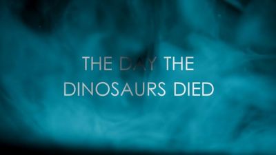 watch-The Day the Dinosaurs Died