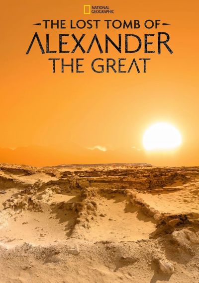 watch-The Lost Tomb of Alexander the Great