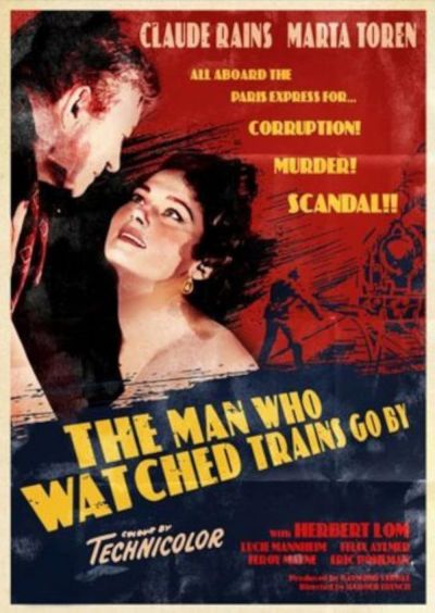 watch-The Man Who Watched Trains Go By