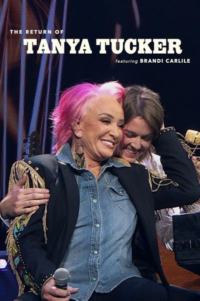watch-The Return of Tanya Tucker Featuring Brandi Carlile