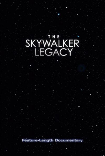 watch-The Skywalker Legacy