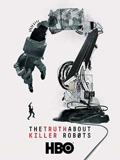 watch-The Truth About Killer Robots