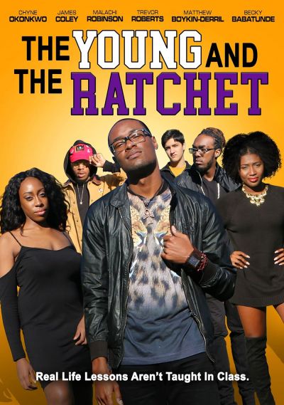 watch-The Young and the Ratchet