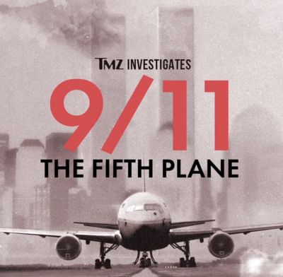 watch-TMZ Investigates  9 11 - The Fifth Plane