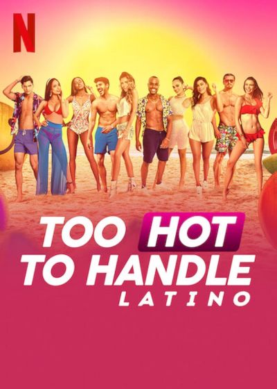 watch-Too Hot to Handle  Latino