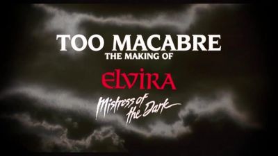 watch-Too Macabre  The Making of Elvira  Mistress of the Dark