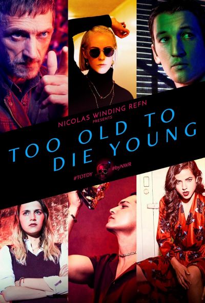 watch-Too Old to Die Young
