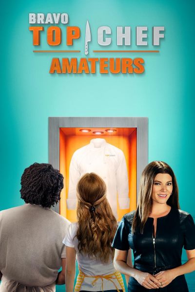 watch-Top Chef Amateurs