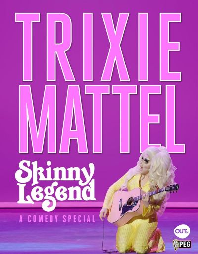 watch-Trixie Mattel  Skinny Legend