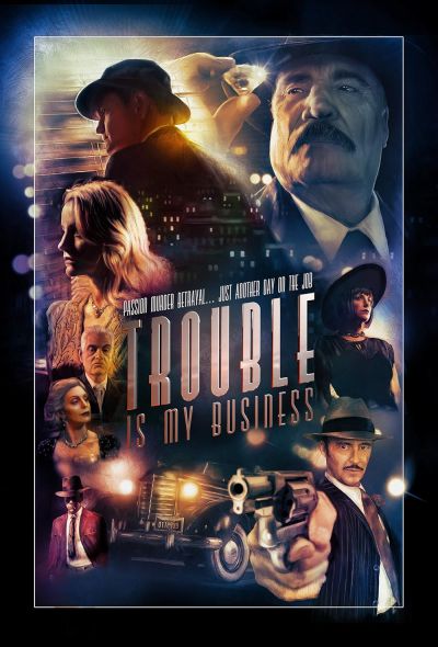 watch-Trouble Is My Business