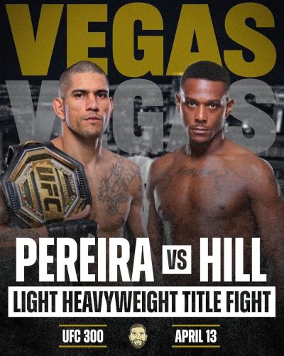 watch-UFC 300  Pereira vs  Hill