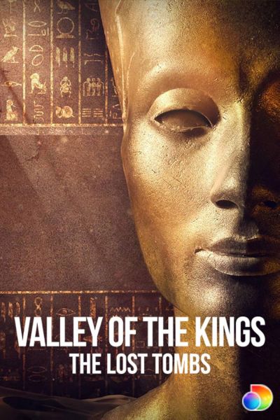 watch-Valley of the Kings  The Lost Tombs