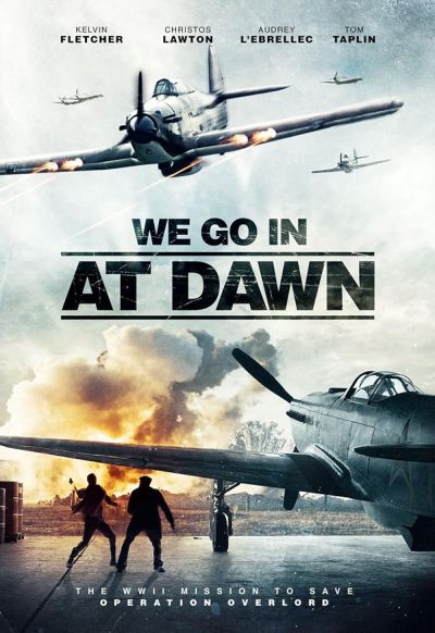 watch-We Go in at Dawn