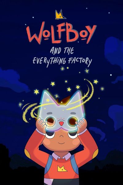 watch-Wolfboy and The Everything Factory