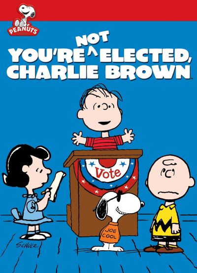 watch-You re Not Elected  Charlie Brown